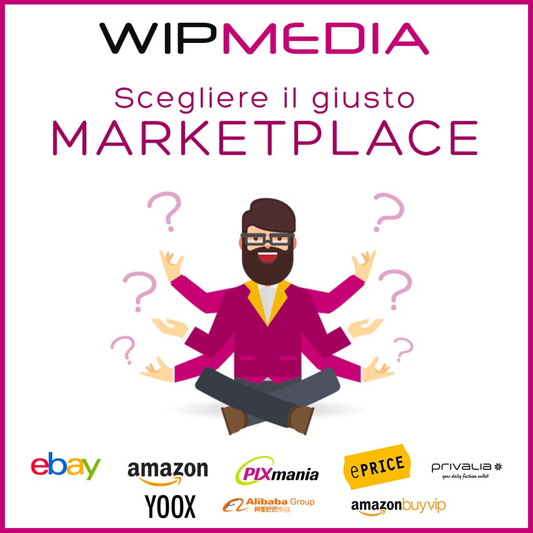Come scegliere il marketplace giusto per il proprio business | WIPMEDIA